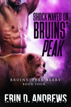 Shockwaves on Bruins' Peak (Bruins' Peak Bears Book 4) by Erin D. Andrews