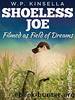 Shoeless Joe by WP Kinsella