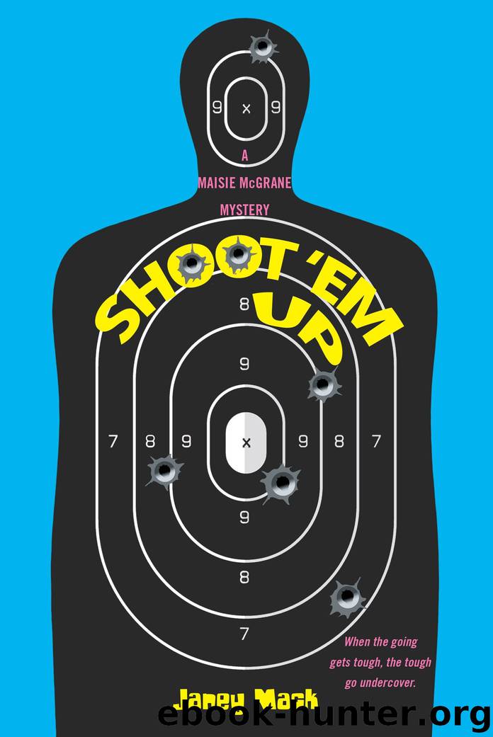 Shoot 'Em Up by Janey Mack