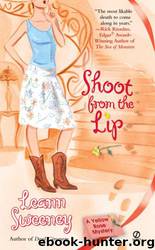 Shoot From the Lip by Leann Sweeney