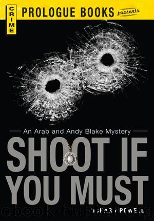 Shoot If You Must by Richard Powell