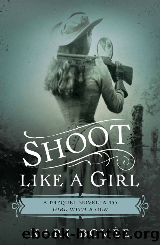 Shoot Like a Girl by Kari Bovee