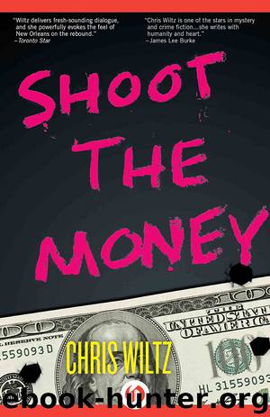 Shoot the Money by Chris Wiltz