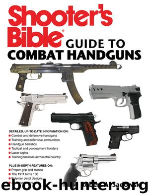 Shooter's Bible Guide to Combat Handguns by Robert A. Sadowski