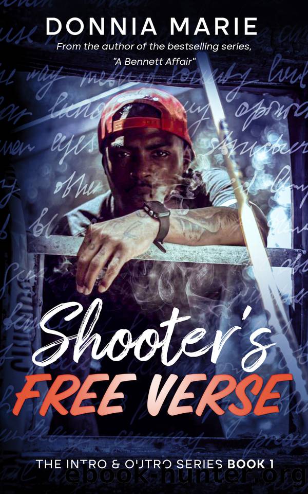 Shooter's Free Verse (The Intro & Outro Series Book 1) by Donnia Marie