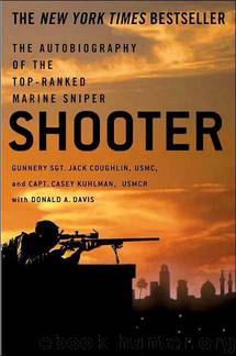Shooter: The Autobiography of the Top-Ranked Marine Sniper by Jack Coughlin & Donald G. Davis & Casey Kuhlman