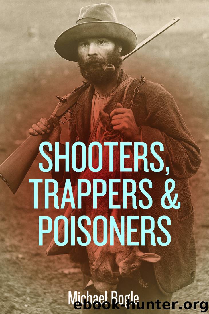 Shooters, Trappers & Poisoners by MIchael Bogle