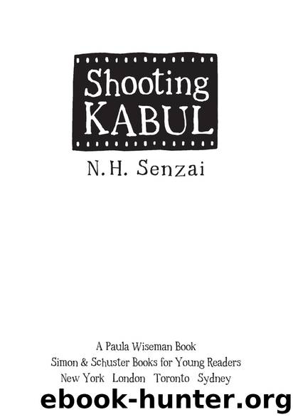 Shooting Kabul by N. H. Senzai