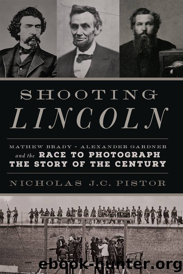 Shooting Lincoln by Nicholas J.C. Pistor