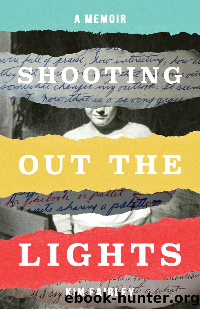Shooting Out the Lights: A Memoir by Kim Fairley