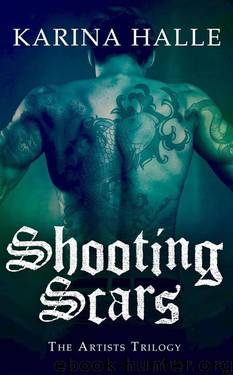 Shooting Scars: The Artists Trilogy 2 by Karina Halle