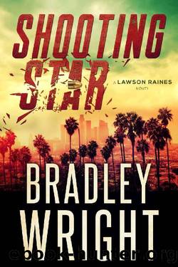 Shooting Star (Lawson Raines Book 2) by Bradley Wright