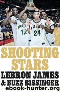 Shooting Stars by Lebron James & Buzz Bissinger