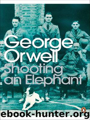 Shooting an Elephant by George Orwell