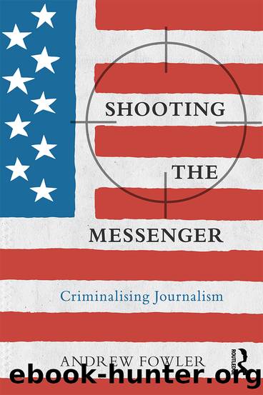 Shooting the Messenger by Andrew Fowler