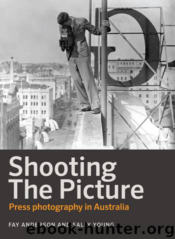 Shooting the Picture by Sally Young