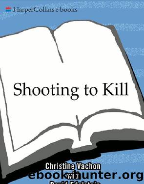 Shooting to Kill by Christine Vachon