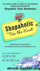 Shop 3 - Shopaholic Ties the Knot by Sophie Kinsella