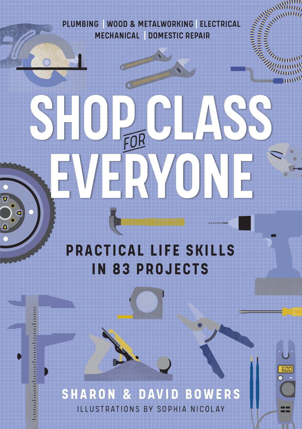 Shop Class for Everyone by Sharon Bowers