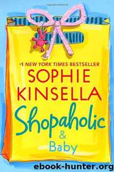 Shopaholic & Baby by Sophie Kinsella