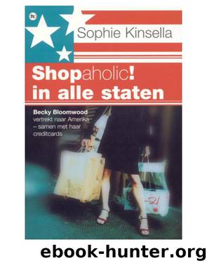 Shopaholic In Alle Staten by Kinsella Sophie