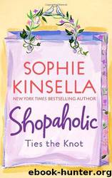Shopaholic Ties the Knot by Sophie Kinsella