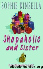Shopaholic and sister by Sophie Kinsella