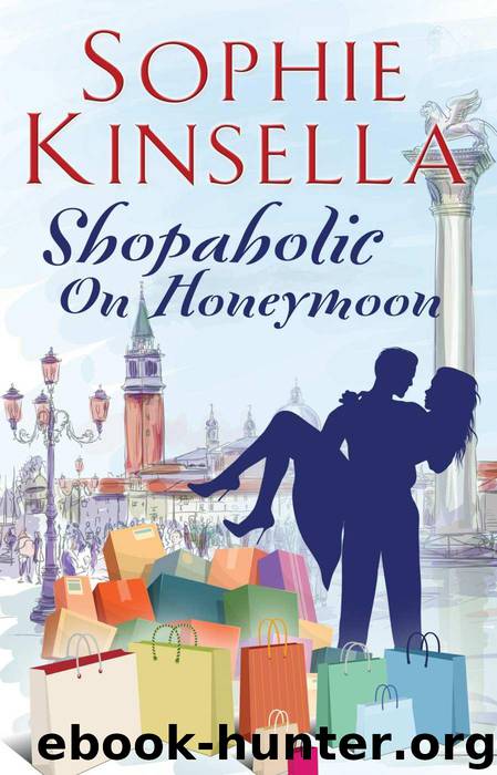 Shopaholic on Honeymoon (Short Story) by Sophie Kinsella