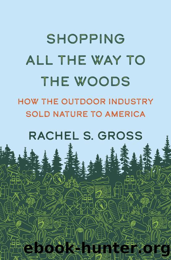 Shopping All the Way to the Woods by Rachel S. Gross