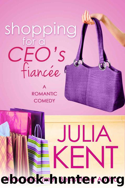 Shopping for a CEO's Fiancee by Julia Kent