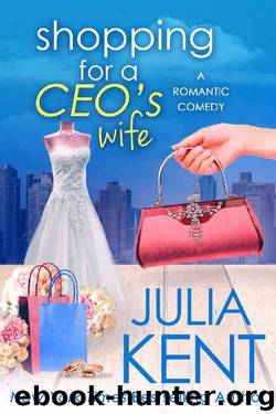 Shopping for a CEO's Wife (Shopping for a Billionaire Book 12) by Julia Kent