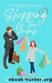 Shopping for the Grump: A Sweet Rom Com (Too Busy for Love Book 1) by Leah Busboom
