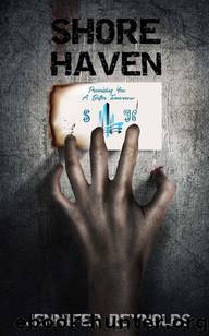 Shore Haven by Reynolds Jennifer