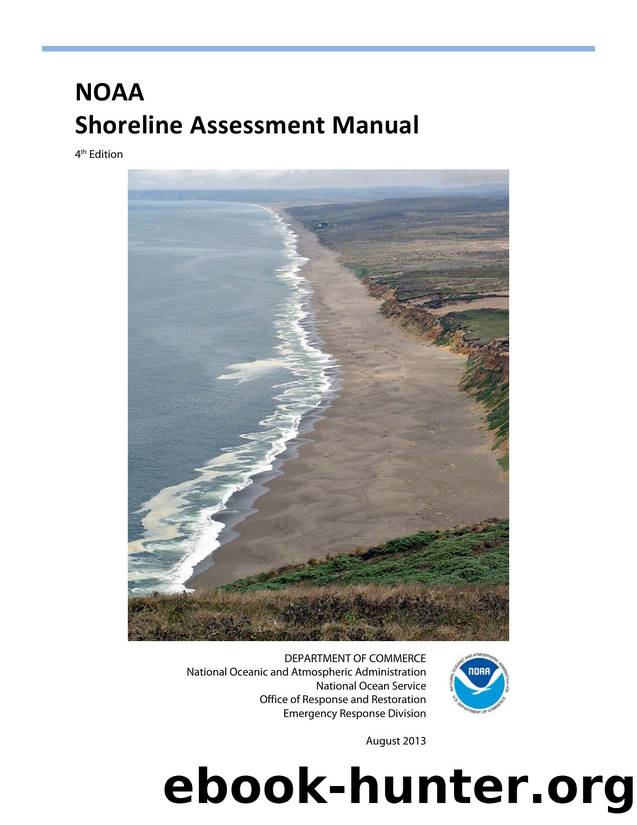 Shoreline Assessment Manual, 4th edition by National Oceanic and Atmospheric Administration Office of Response and Restoration