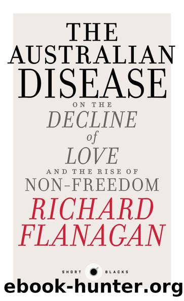 Short Black 1 The Australian Disease by Richard Flangan