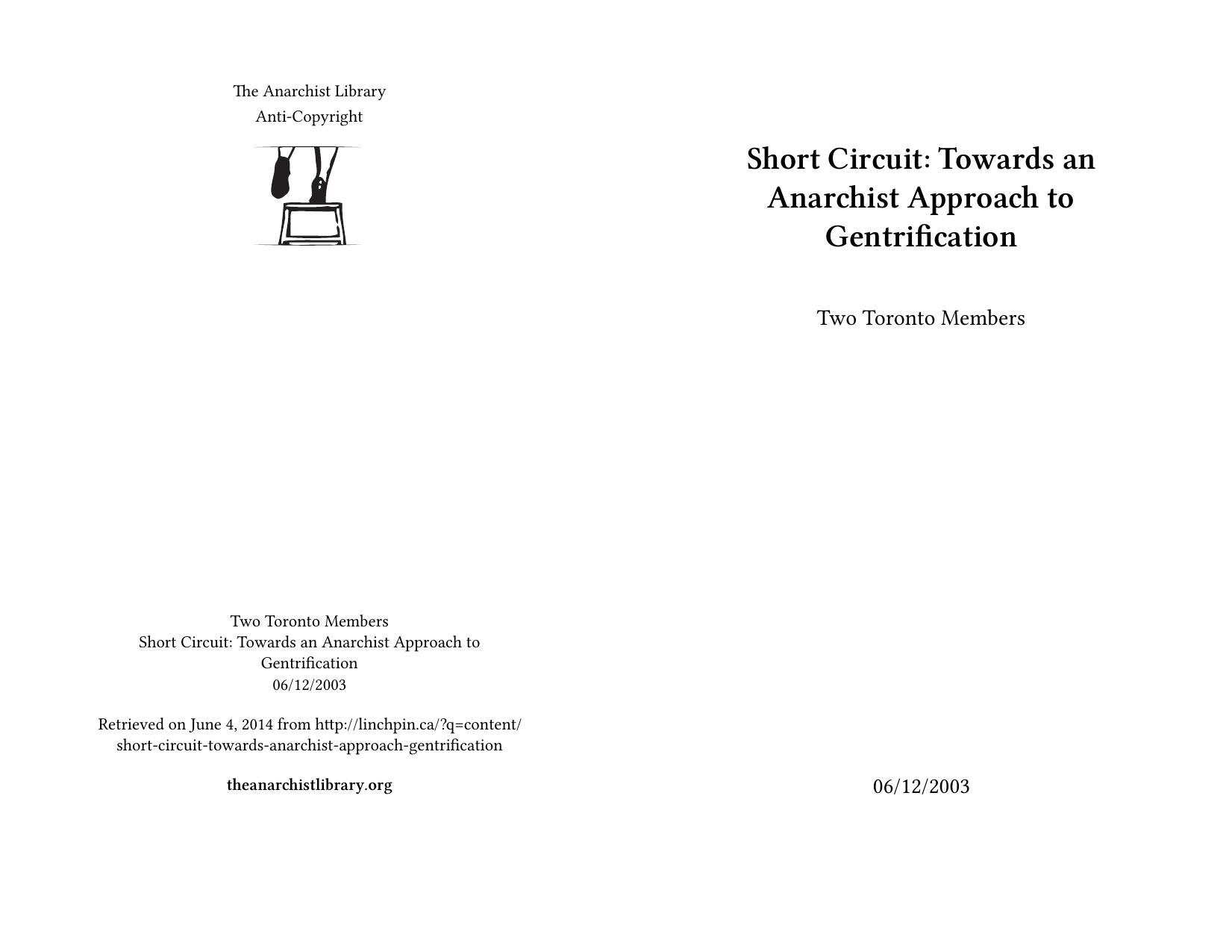 Short Circuit: Towards an Anarchist Approach to Gentrification by Two Toronto Members