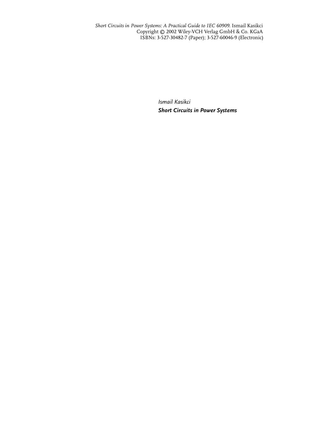 Short Circuits in Power Systems, A practical Guide to IEC 60909 by unknow