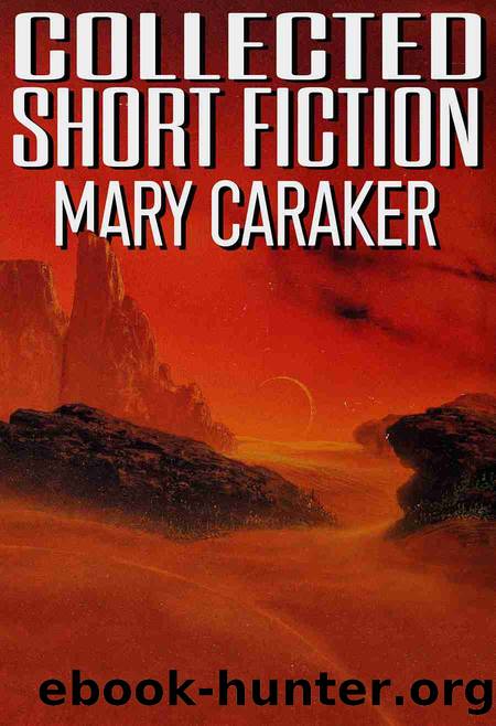 Short Fiction Collected by Mary Caraker