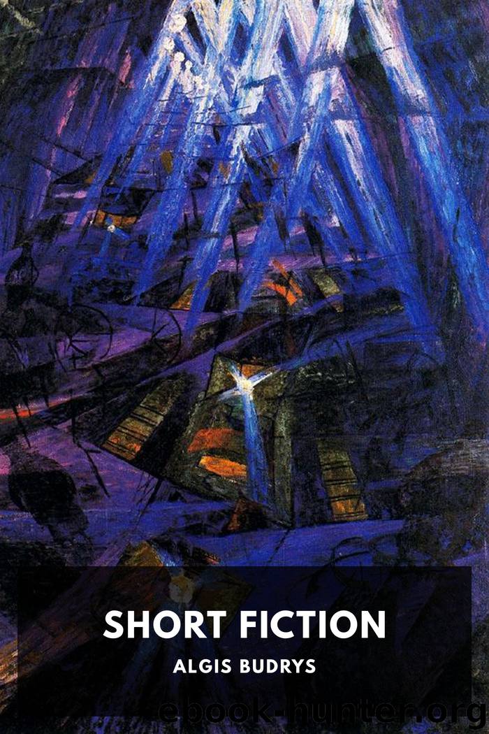 Short Fiction by Algis Budrys