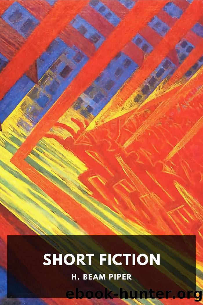 Short Fiction by H. Beam Piper