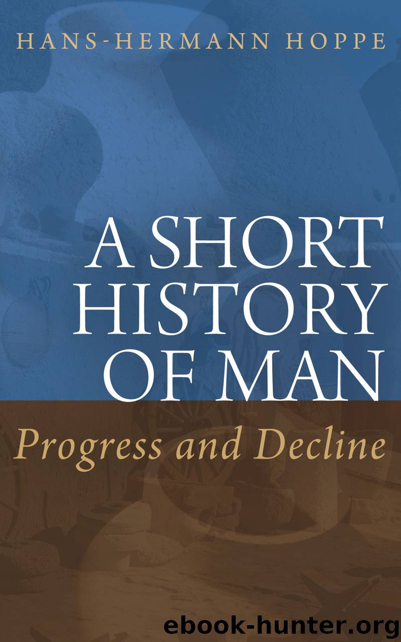 Short History of Man by Hans-Hermann Hoppe