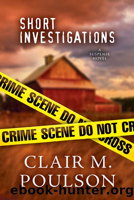 Short Investigations by Clair M. Poulsen