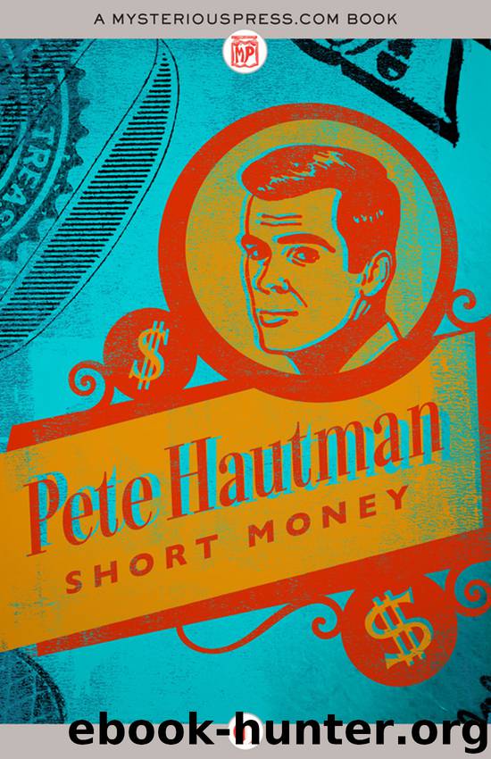 Short Money by Pete Hautman