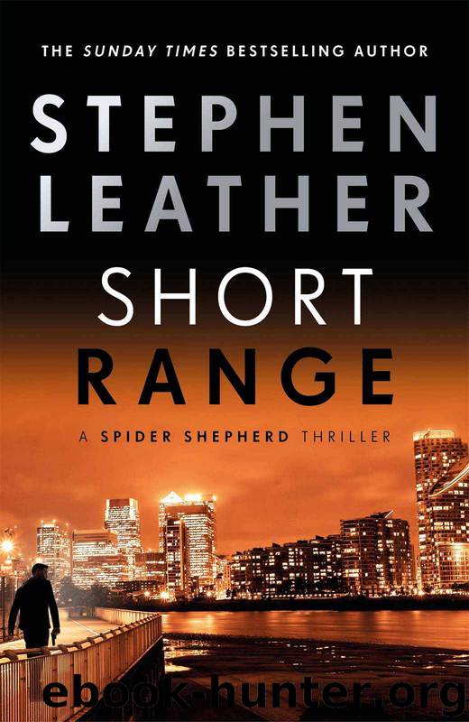 Short Range (The Spider Shepherd Thrillers Book 16) by Stephen Leather