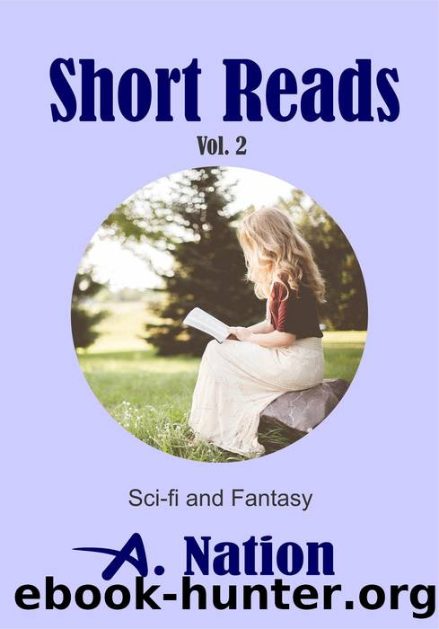 Short Reads 2 by A. Nation