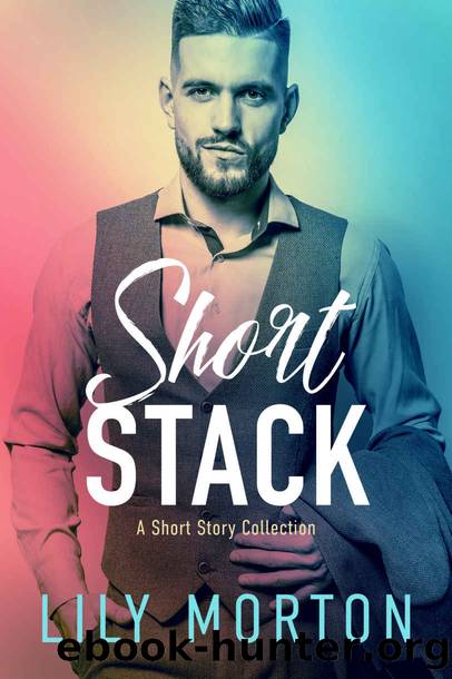 Short Stack by Lily Morton