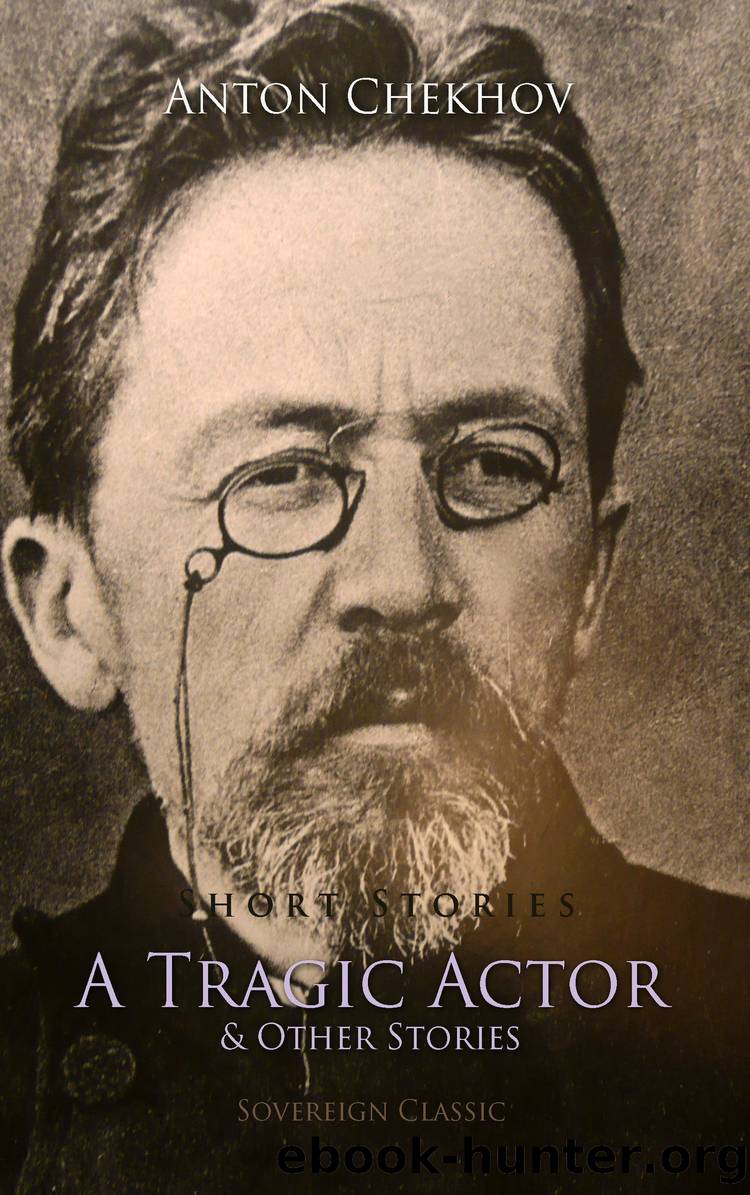 Short Stories by Anton Chekhov, Book 1 by Anton Chekhov
