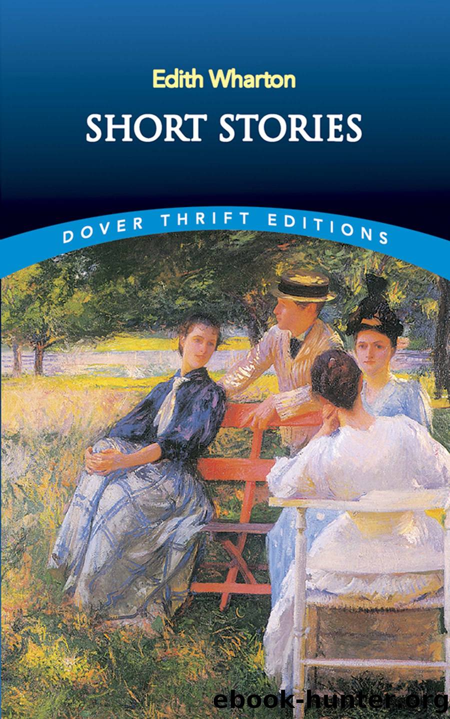 Short Stories by Edith Wharton & Dover Thrift Editions