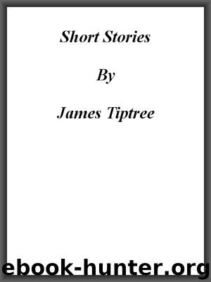 Short Stories by James Tiptree