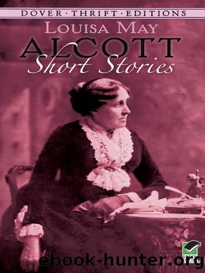 Short Stories by Louisa May Alcott & Dover Thrift Editions